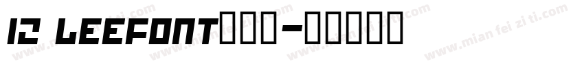 12 Leefont蒙黑体字体转换